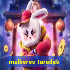 mulheres taradas